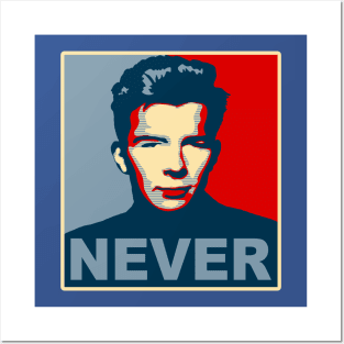 Never Gonna Give Up Hope Posters and Art